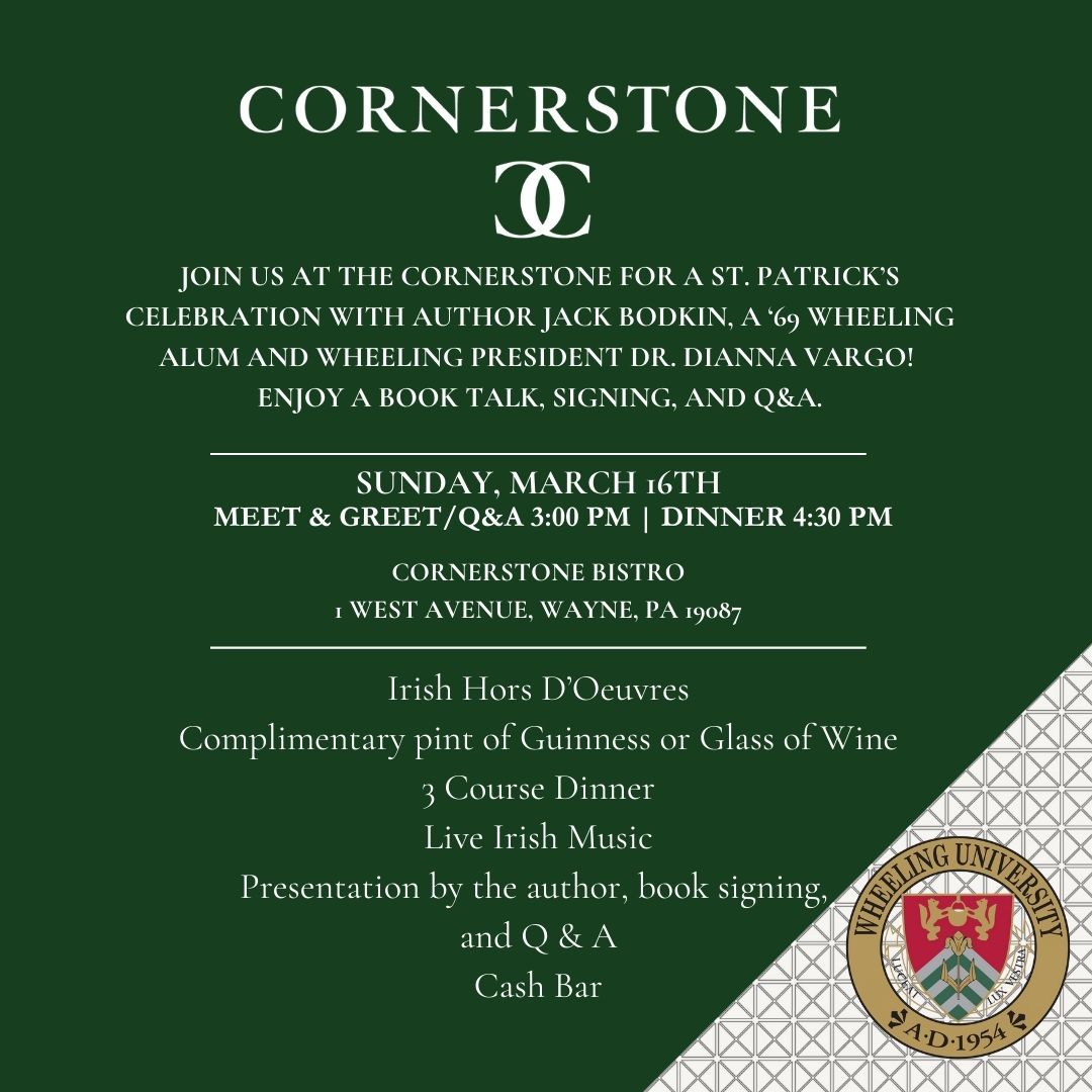 Saint Patrick’s Celebration with author Jack Bodkin, a ‘69 Wheeling alum and Wheeling President Dr. Dianna Vargo